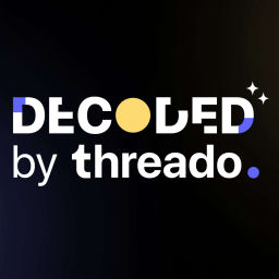 Podcast thumbnail for Decoded by Threado