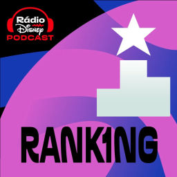 Podcast thumbnail for Ranking Rádio Disney