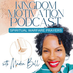 Podcast thumbnail for Kingdom Motivation Podcast with Madra Bell