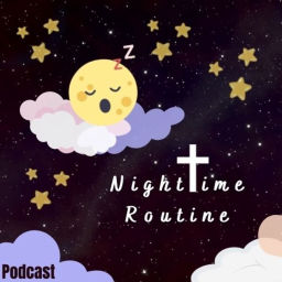 Podcast thumbnail for NightTime Routine