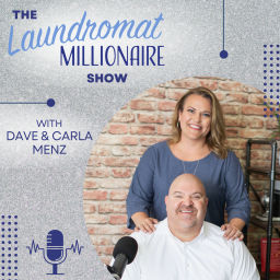 Podcast thumbnail for The Laundromat Millionaire Show with Dave Menz