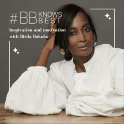 Podcast thumbnail for #BBKnowsBest: Inspiration and motivation with Bisila Bokoko
