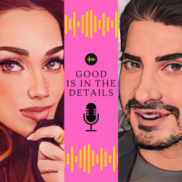 Podcast thumbnail for Good Is In The Details