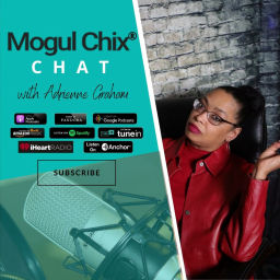 Podcast thumbnail for Mogul Chix® Chat Podcast