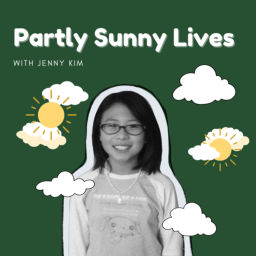 Podcast thumbnail for Partly Sunny Lives