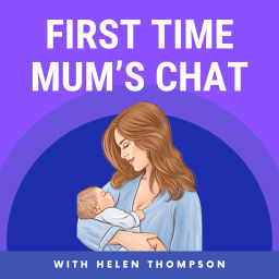 Podcast thumbnail for First Time Mum's Chat