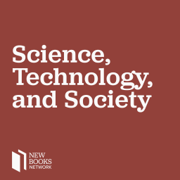 Podcast thumbnail for New Books in Science, Technology, and Society