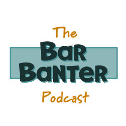 Podcast thumbnail for The Bar Banter Podcast