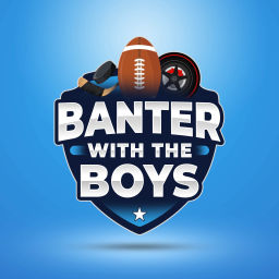 Podcast thumbnail for Banter with the Boys