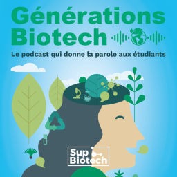 Podcast thumbnail for Générations Biotech
