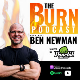 Podcast thumbnail for The Burn Podcast by Ben Newman