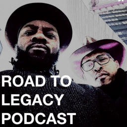 Podcast thumbnail for Road To Legacy Podcast