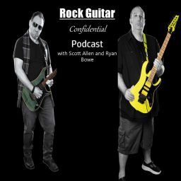 Podcast thumbnail for Rock Guitar Confidential with Scott Allen and Ryan Bowe