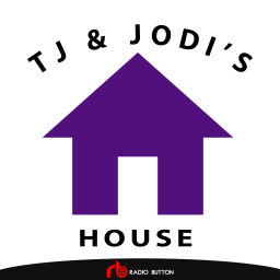 Podcast thumbnail for TJ & Jodi's House