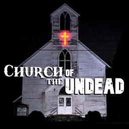 Podcast thumbnail for Church of the Undead