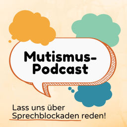 Podcast thumbnail for Mutismus-Podcast