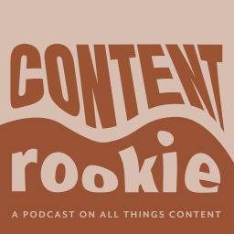 Podcast thumbnail for Content Rookie