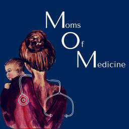 Podcast thumbnail for Moms of Medicine
