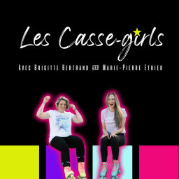 Podcast thumbnail for Les Casse-girls