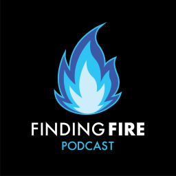 Podcast thumbnail for Finding Fire