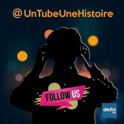 Podcast thumbnail for Un Tube, Une Histoire