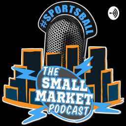 Podcast thumbnail for Small Market Podcast