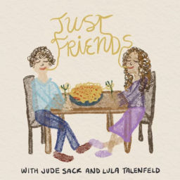 Podcast thumbnail for Just Friends