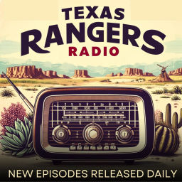 Podcast thumbnail for Texas Rangers Radio