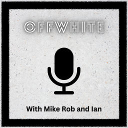 Podcast thumbnail for OffWhite