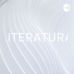Podcast thumbnail for LITERATURA