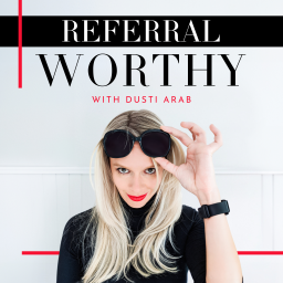 Podcast thumbnail for Referral Worthy