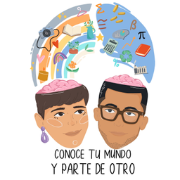 Podcast thumbnail for Conoce tu mundo y parte de otro