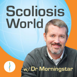 Podcast thumbnail for Scoliosis World w/ Dr Morningstar