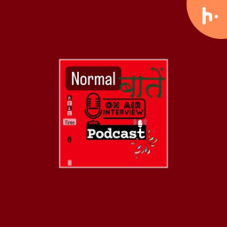 Podcast thumbnail for Normal बातें