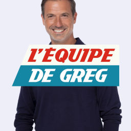 Podcast thumbnail for L'Équipe de Greg
