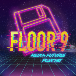 Podcast thumbnail for Floor 9
