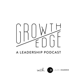 Podcast thumbnail for Growth Edge Leadership Podcast