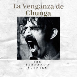 Podcast thumbnail for La Venganza de Chunga