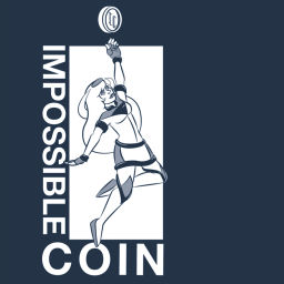 Podcast thumbnail for IMPOSSIBLE COIN