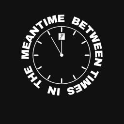 Podcast thumbnail for In The Meantime Between Times