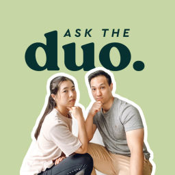 Podcast thumbnail for Ask The Duo Podcast
