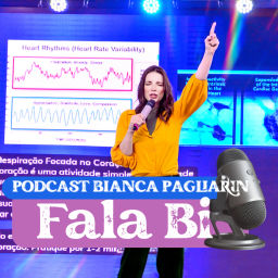 Podcast thumbnail for Fala Bi - Podcast Bianca Pagliarin