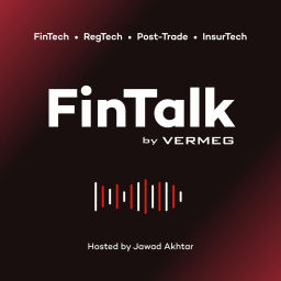 Podcast thumbnail for FinTalk by VERMEG