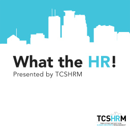 Podcast thumbnail for What The HR!