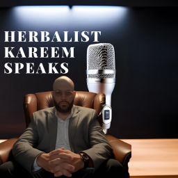 Podcast thumbnail for Herbalist Kareem Speaks