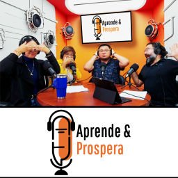 Podcast thumbnail for Aprende y Prospera