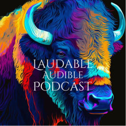 Podcast thumbnail for Laudable Audible