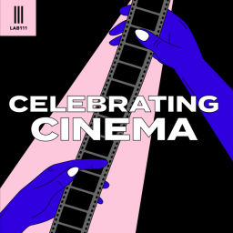Podcast thumbnail for Celebrating Cinema