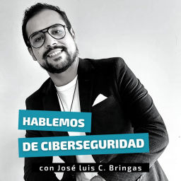 Podcast thumbnail for Jose Luis C. Bringas | Ciberseguridad
