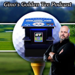 Podcast thumbnail for Gino's Golden Tee Podcast